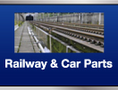 Railway and Car Parts